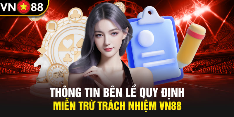 VN88 không chịu trách nhiệm về thiệt hại & rủi ro cá cược